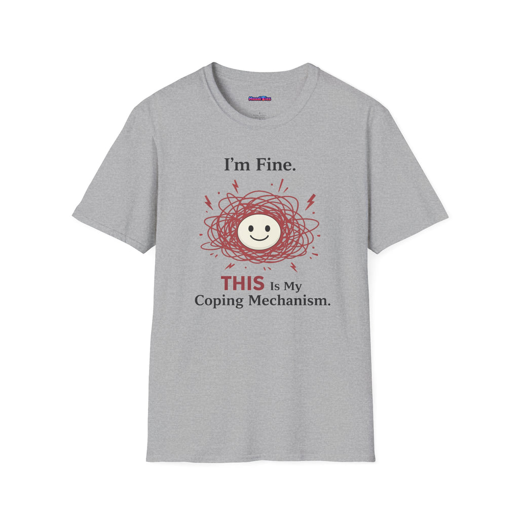 "I'm Fine. THIS Is My Coping Mechanism" Chaos Happy Face T-Shirt