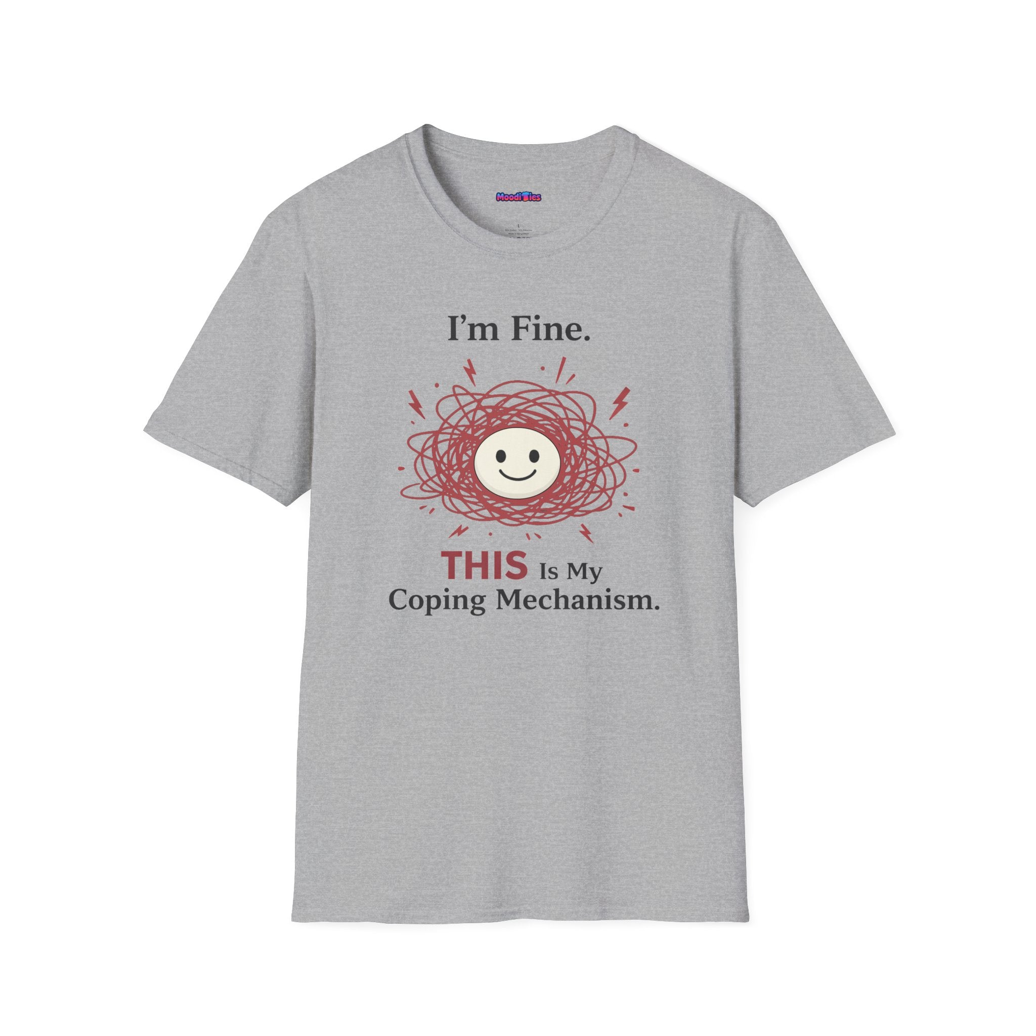 "I'm Fine. THIS Is My Coping Mechanism" Chaos Happy Face T-Shirt