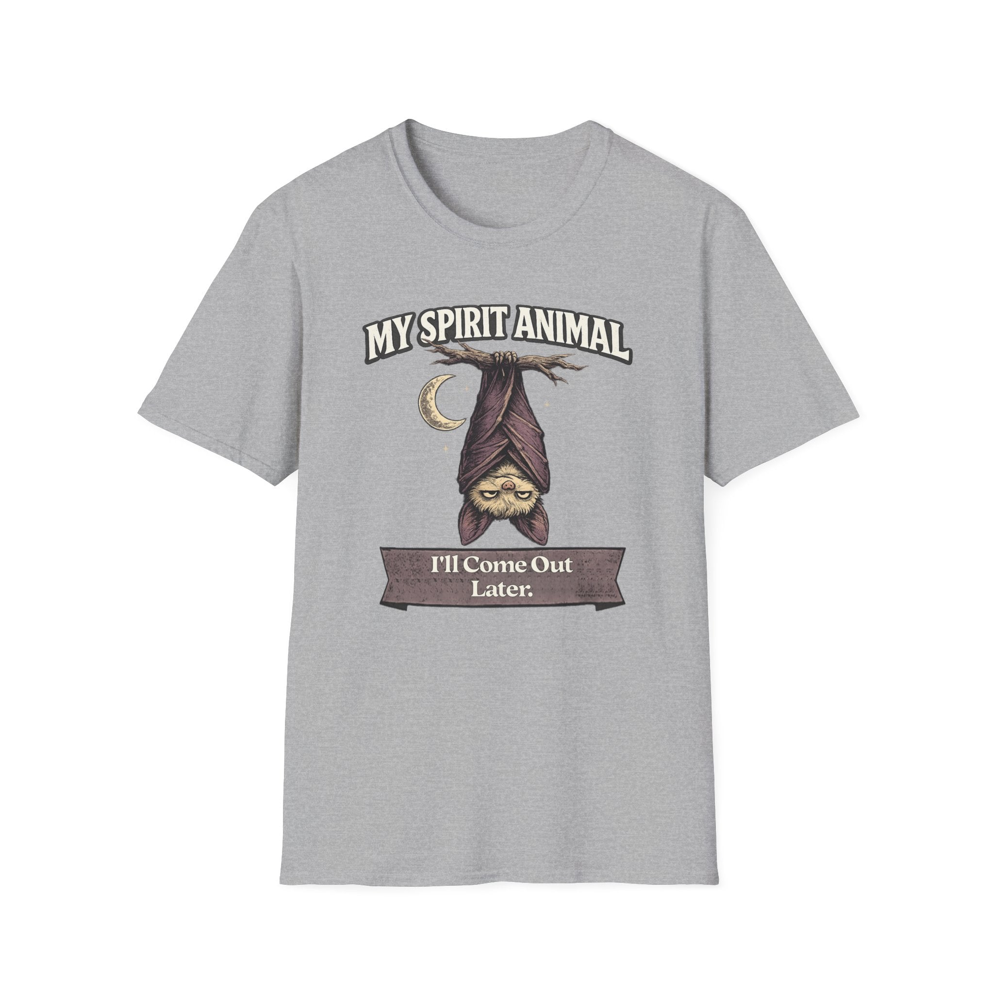 "My Spirit Animal: Bat (I'll Come Out Later)" T-Shirt