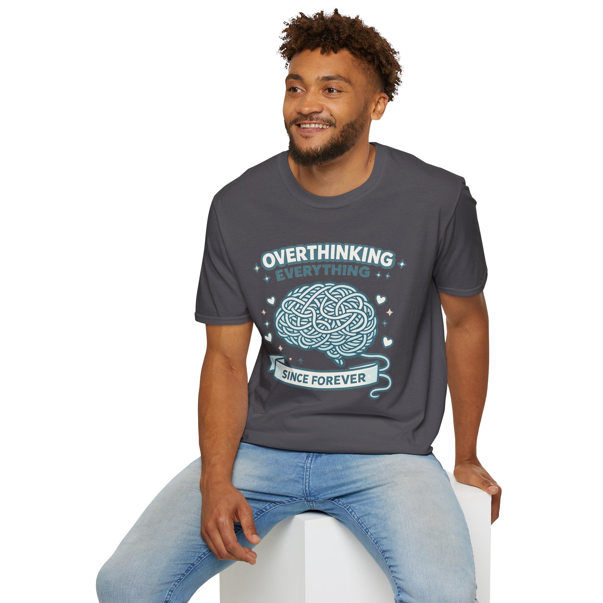 "Overthinking Everything Since Forever" T-Shirt