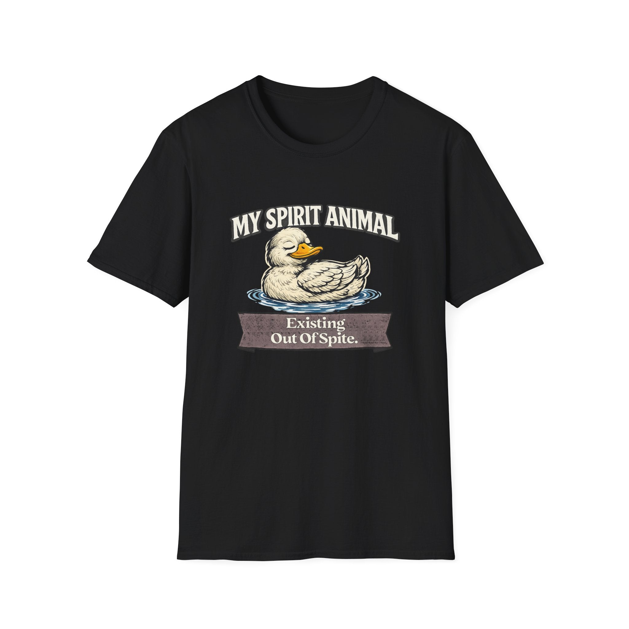 "My Spirit Animal: Duck (Existing Out Of Spite)" T-Shirt
