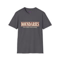 “Boundaries: Now Available Without Apology” T-Shirt