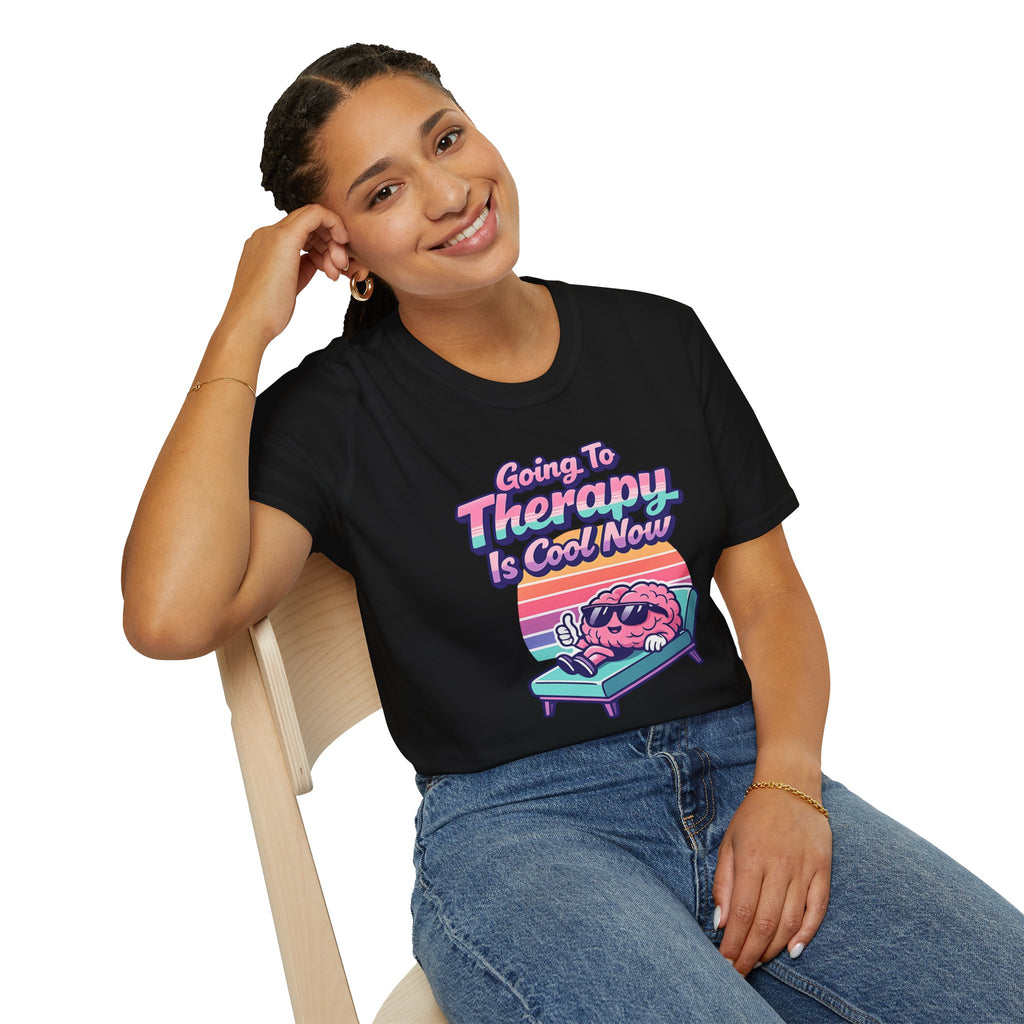 "Going to Therapy Is Cool Now" T-Shirt