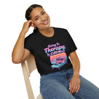 "Going to Therapy Is Cool Now" T-Shirt