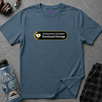 "Achievement Unlocked: Emotional Damage” Funny Graphic T-Shirt