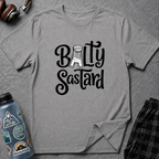 "Balty Sastard" Feeling Salty T-Shirt