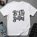 "Balty Sastard" Feeling Salty T-Shirt