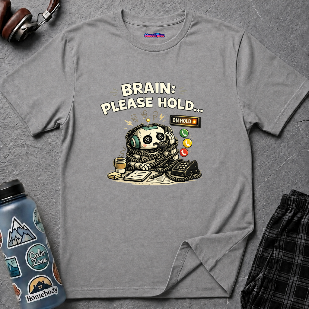 "Brain: Please Hold" Robot T-Shirt