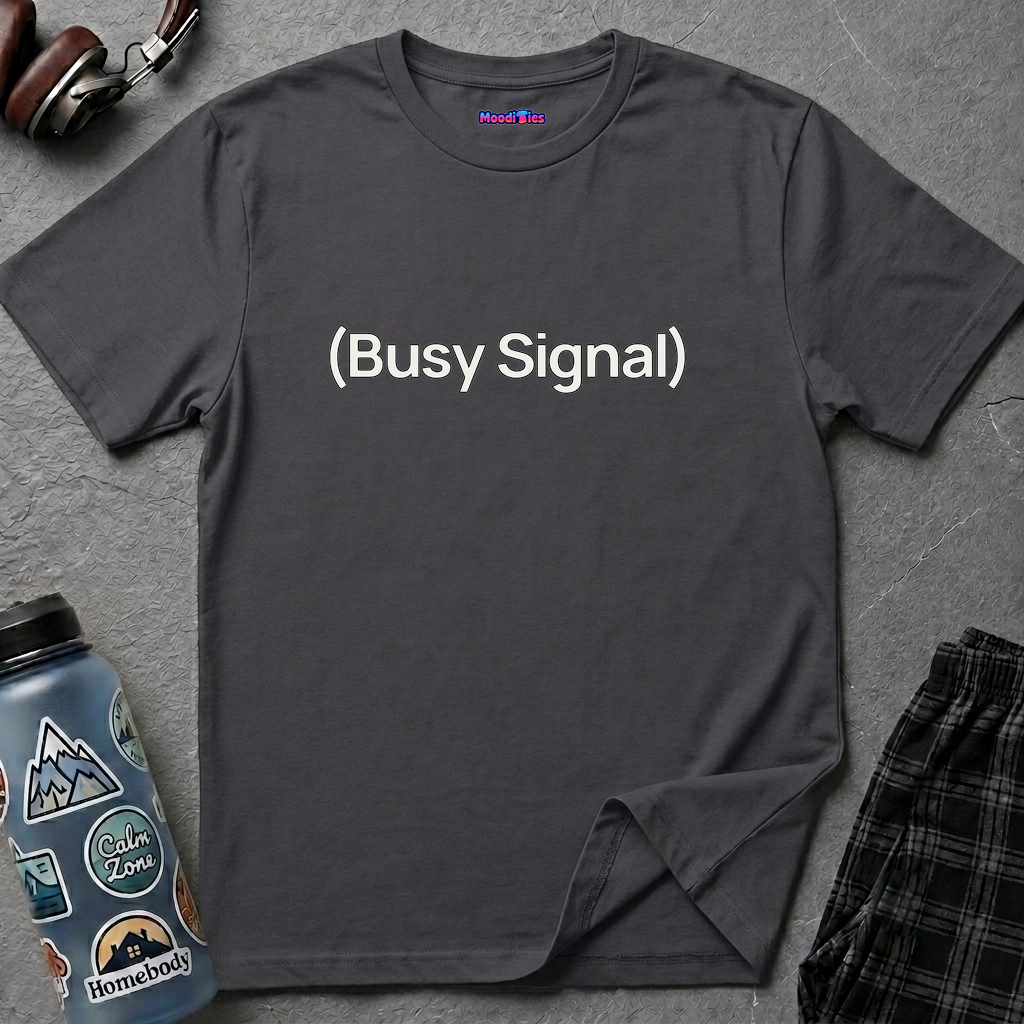 "(Busy Signal)" T-Shirt