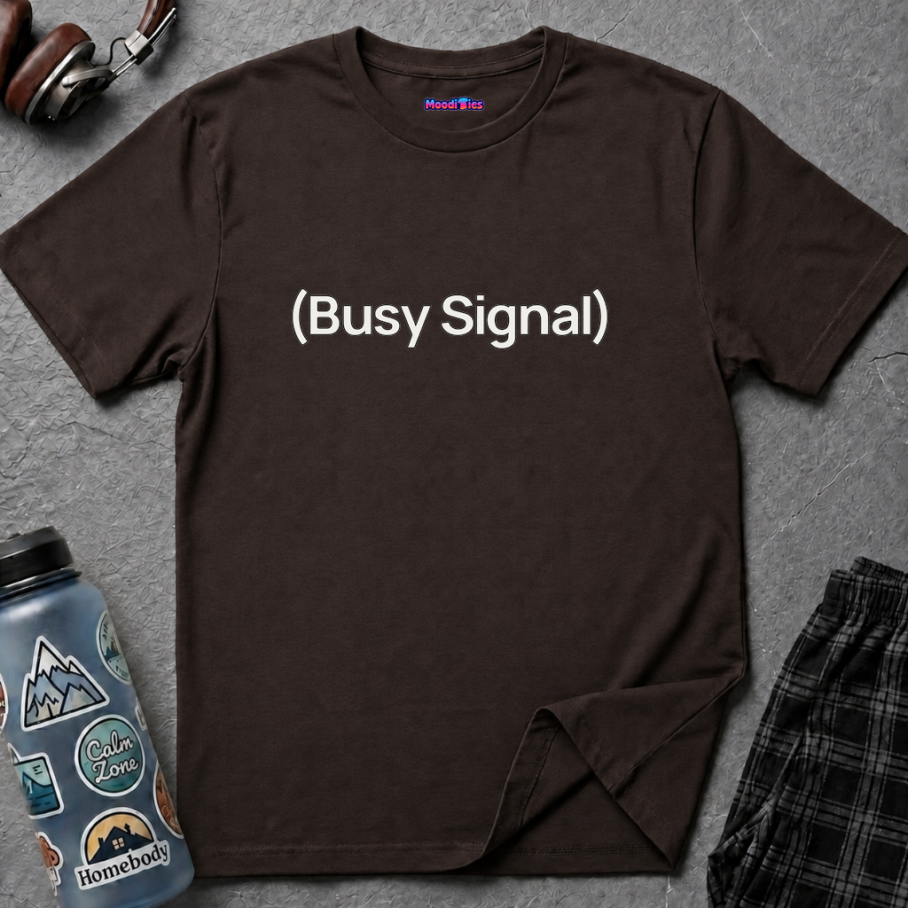 "(Busy Signal)" T-Shirt