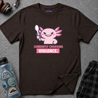 "Currently Choosing Violence" Axolotl T-Shirt