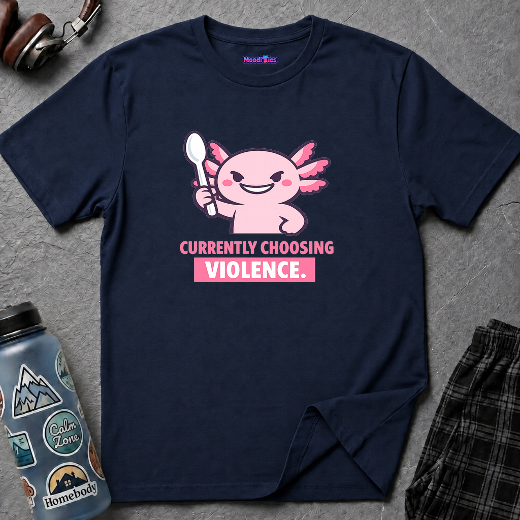 "Currently Choosing Violence" Axolotl T-Shirt