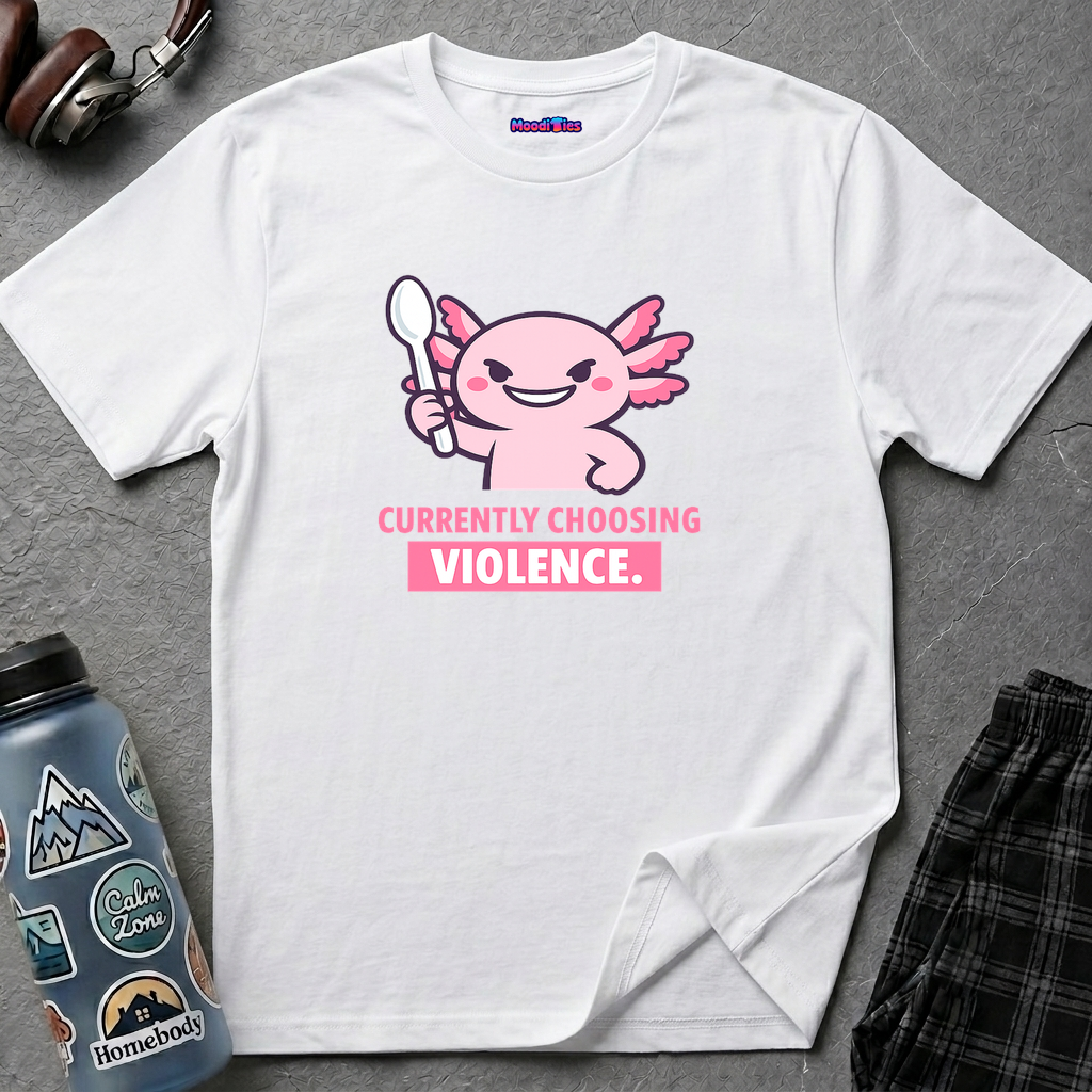 "Currently Choosing Violence" Axolotl T-Shirt