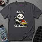 "Cute, But Will Escalate" Danger Panda T-Shirt