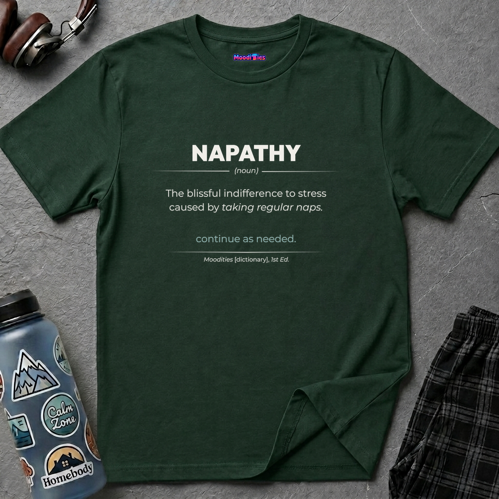 "Napathy" Definition T-Shirt