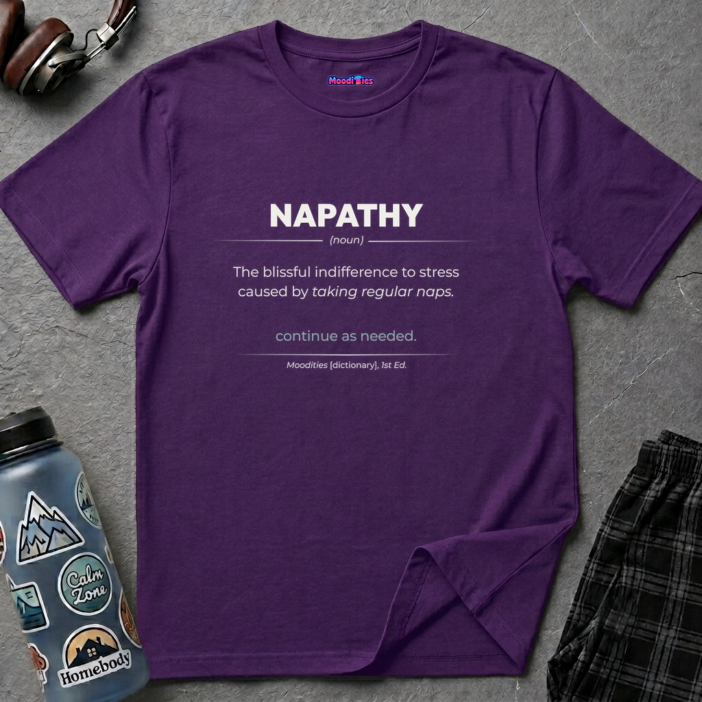 "Napathy" Definition T-Shirt