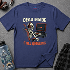 "Dead Inside, Still Queueing" Gaming Skeleton T-Shirt