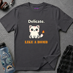 "Delicate. Like a Bomb." Cat T-Shirt