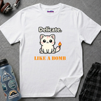 "Delicate. Like a Bomb." Cat T-Shirt