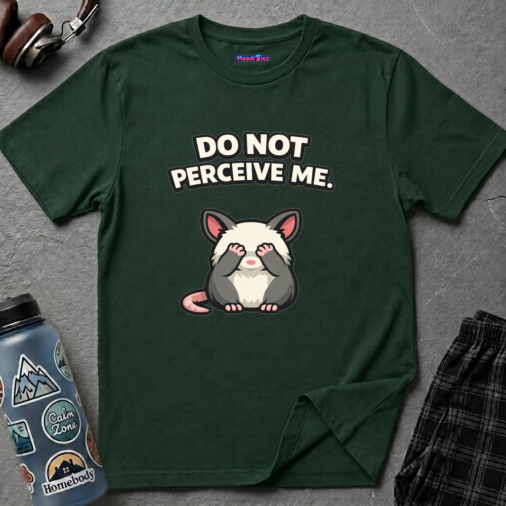 "Do Not Perceive Me" Shy Opossum T-Shirt