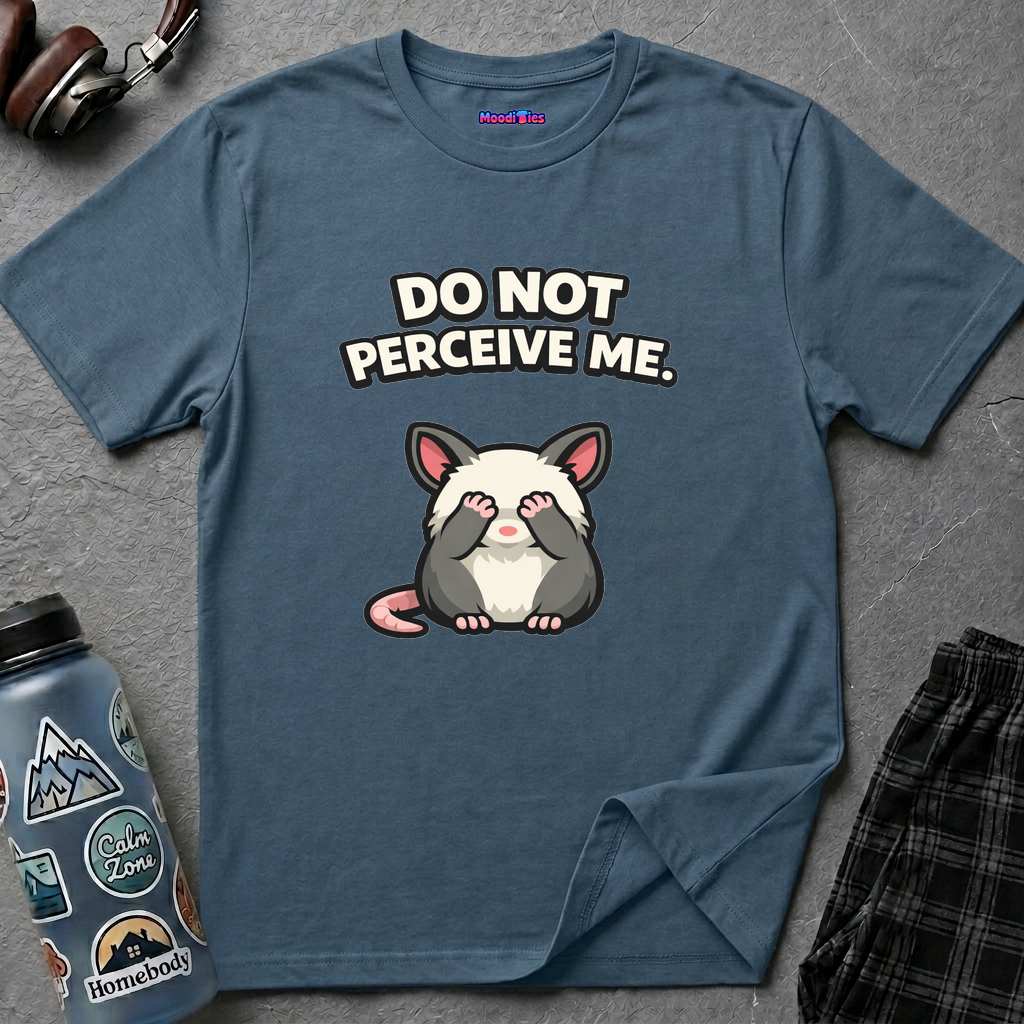 "Do Not Perceive Me" Shy Opossum T-Shirt