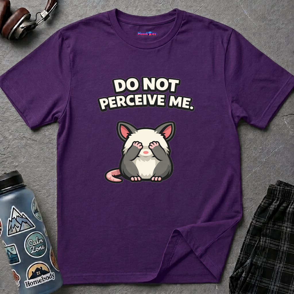 "Do Not Perceive Me" Shy Opossum T-Shirt