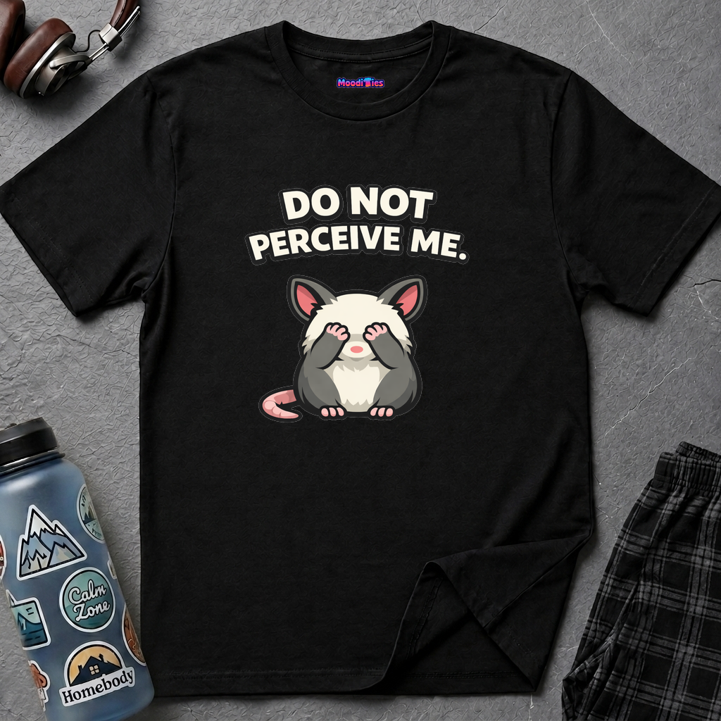 "Do Not Perceive Me" Shy Possum T-Shirt
