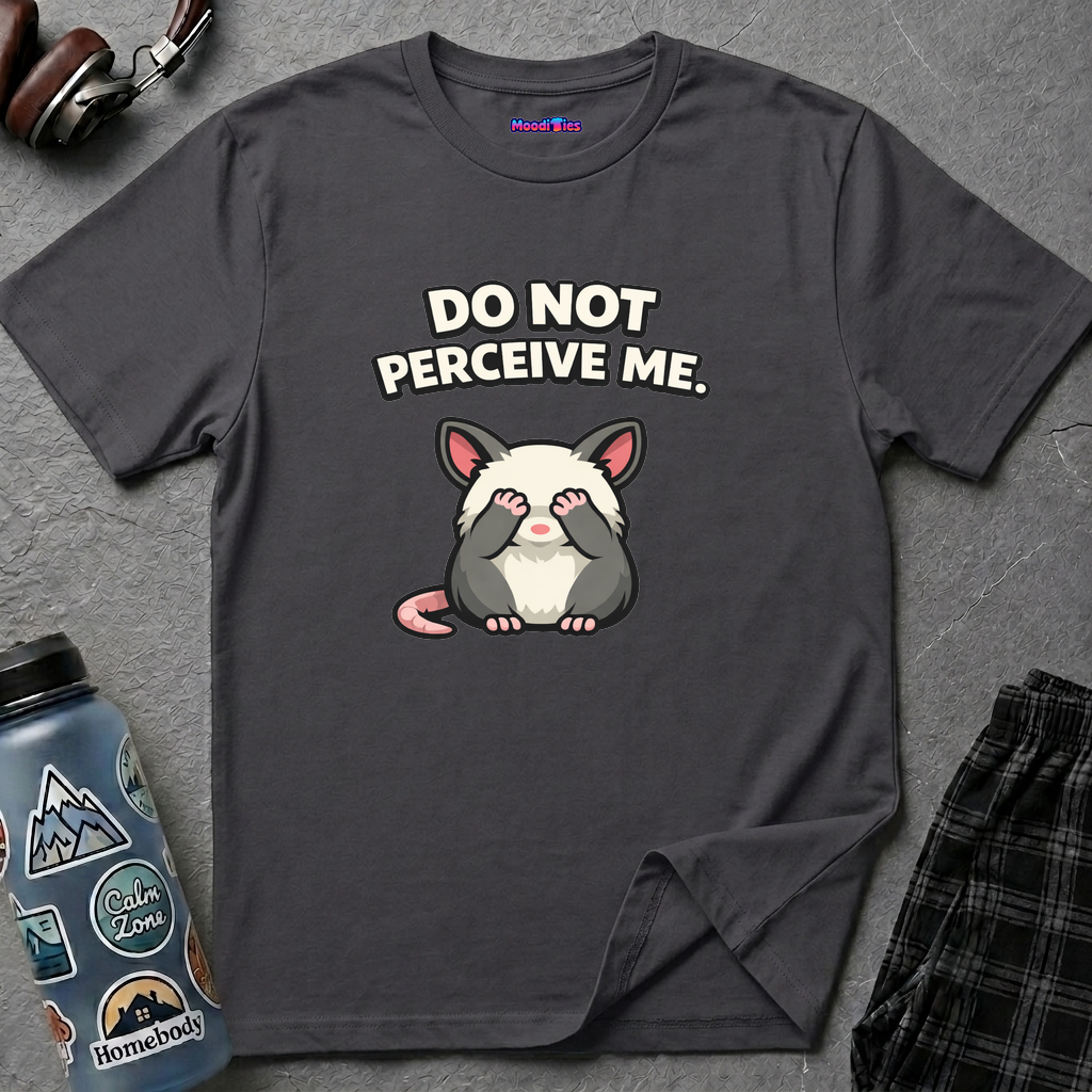 "Do Not Perceive Me" Shy Possum T-Shirt