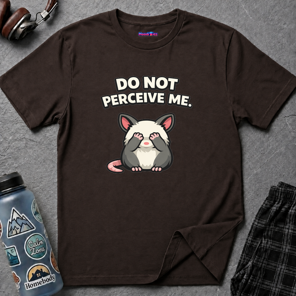 "Do Not Perceive Me" Shy Possum T-Shirt