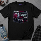 "Emotional Error 404: Emotional Stability Not Found" T-Shirt