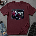 "Emotional Error 404: Emotional Stability Not Found" T-Shirt