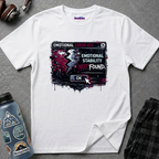 "Emotional Error 404: Emotional Stability Not Found" T-Shirt