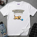 "Emotionally Available (For Dogs Only)" Dog Chasing Ball T-Shirt