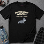 "Emotionally Available (For Foxes Only)" Cute Fox T‑Shirt