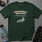 "Emotionally Available (For Foxes Only)" Cute Fox T‑Shirt