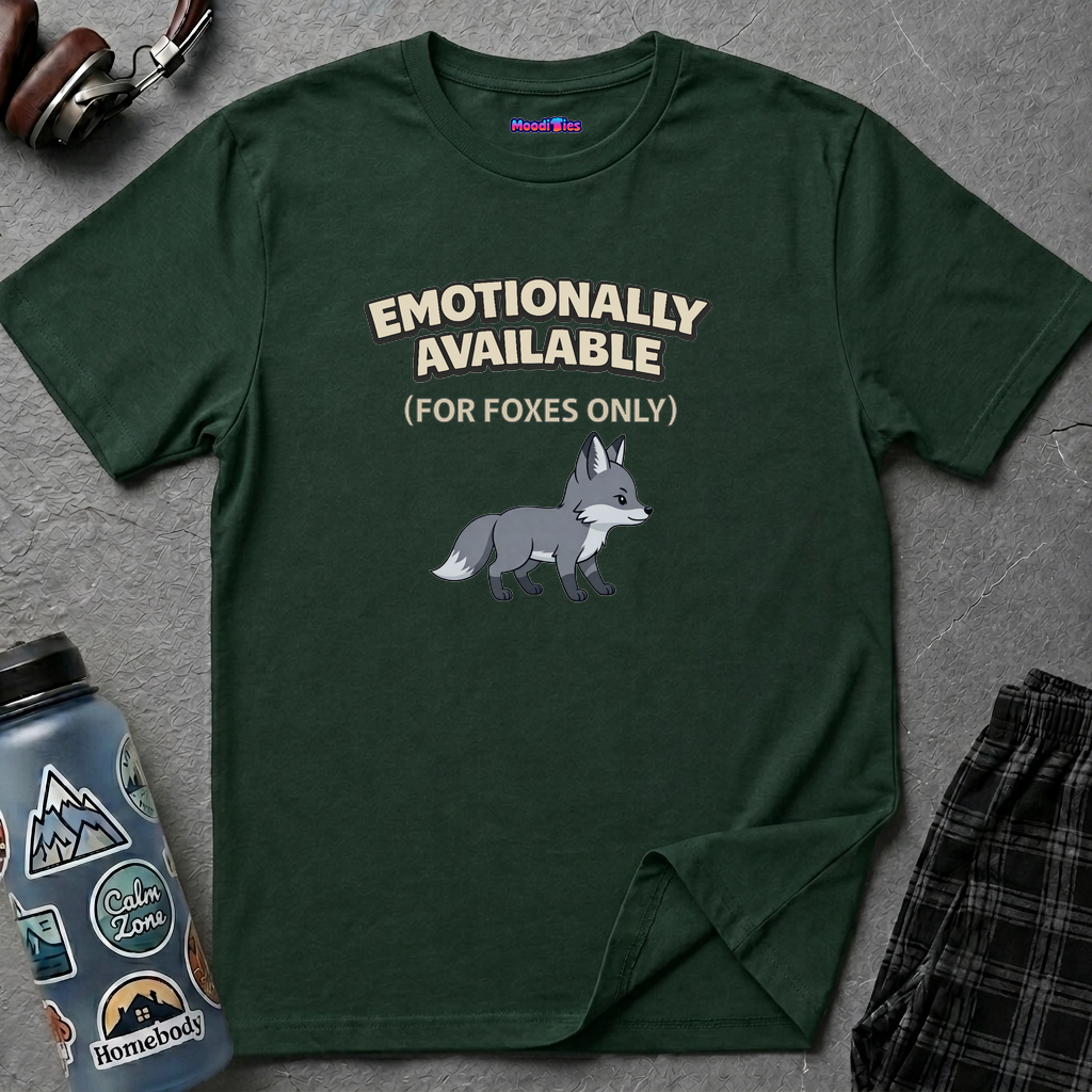 "Emotionally Available (For Foxes Only)" Cute Fox T‑Shirt