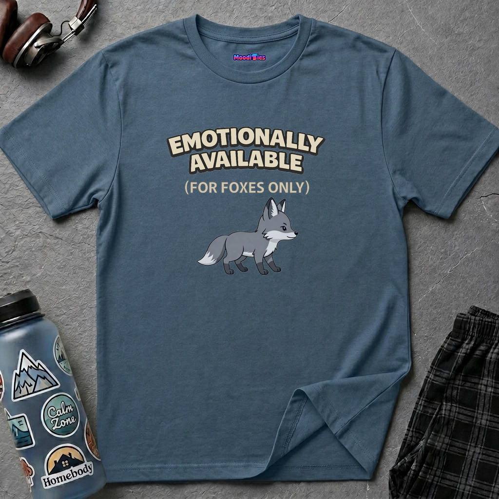 "Emotionally Available (For Foxes Only)" Cute Fox T‑Shirt