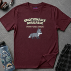 "Emotionally Available (For Foxes Only)" Cute Fox T‑Shirt