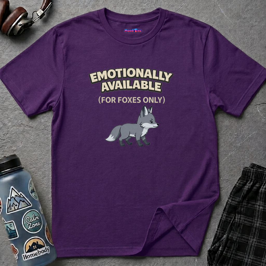 "Emotionally Available (For Foxes Only)" Cute Fox T‑Shirt