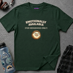 "Emotionally Available (For Hedgehogs Only)" Hedgehog T-Shirt