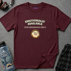 "Emotionally Available (For Hedgehogs Only)" Hedgehog T-Shirt