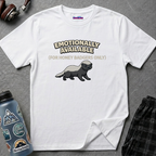 "Emotionally Available (For Honey Badgers Only)” Honey Badger T‑Shirt