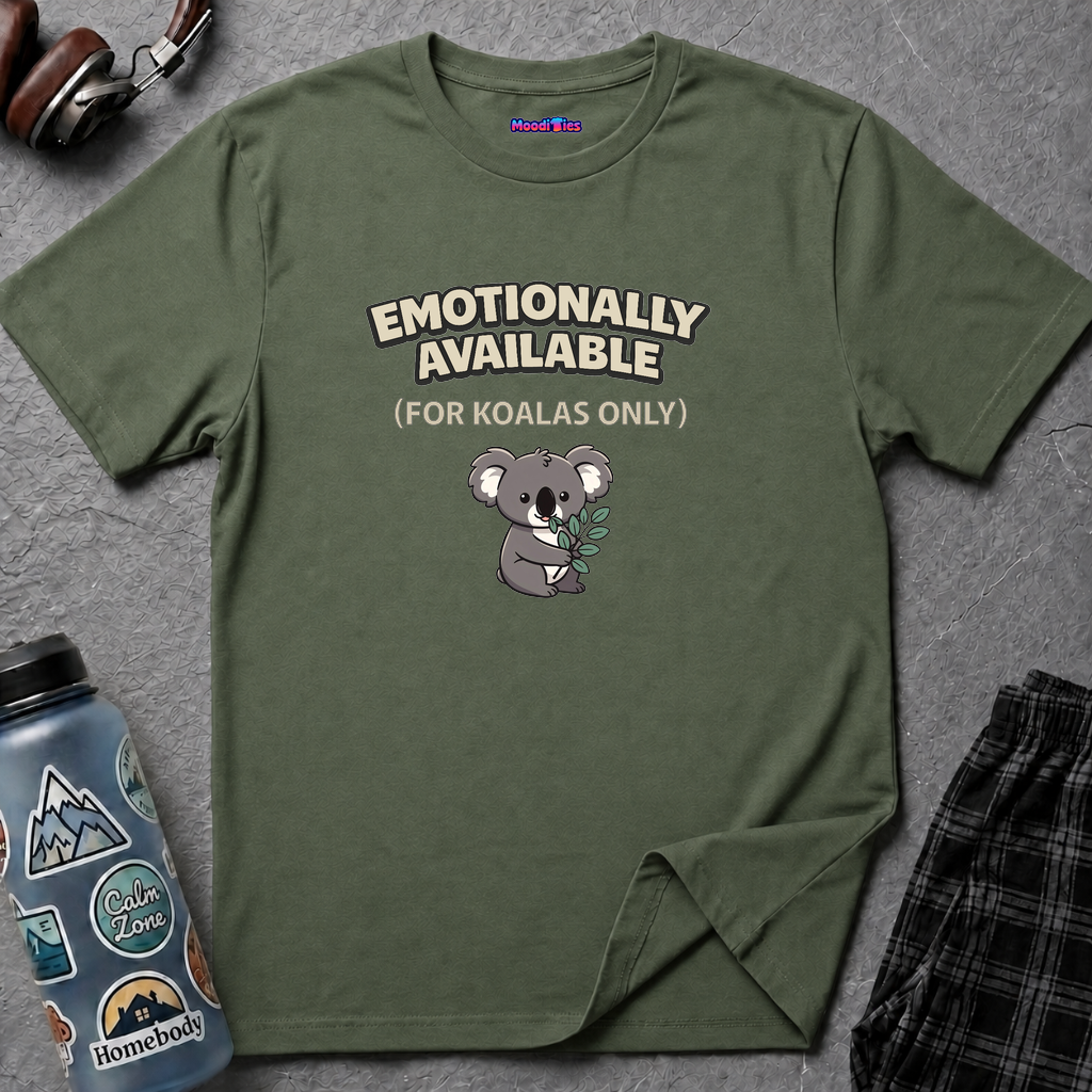 "Emotionally Available (For Koalas Only)” Cute Koala T-Shirt