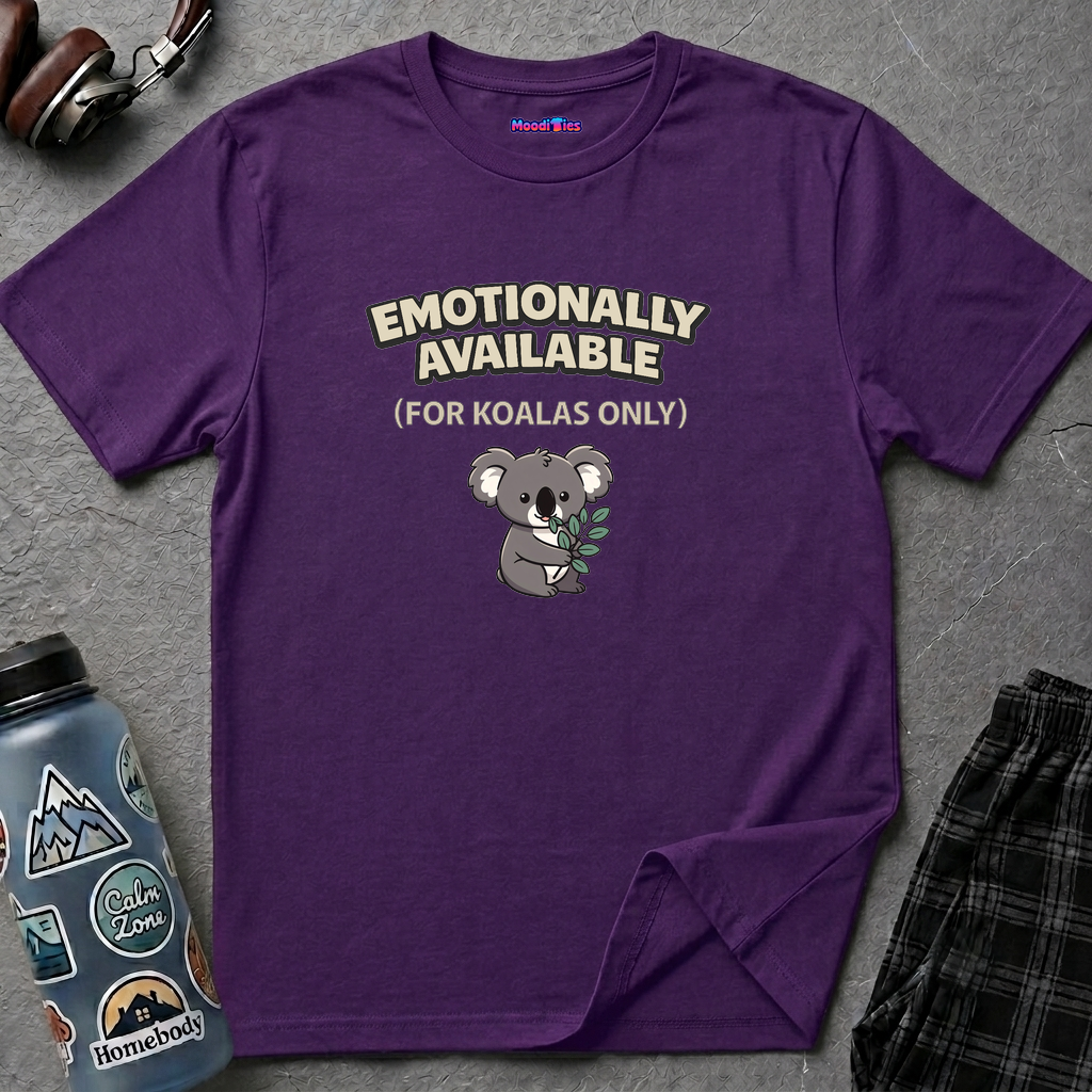 "Emotionally Available (For Koalas Only)” Cute Koala T-Shirt