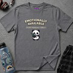 "Emotionally Available (For Pandas Only)" Cute Panda T-Shirt