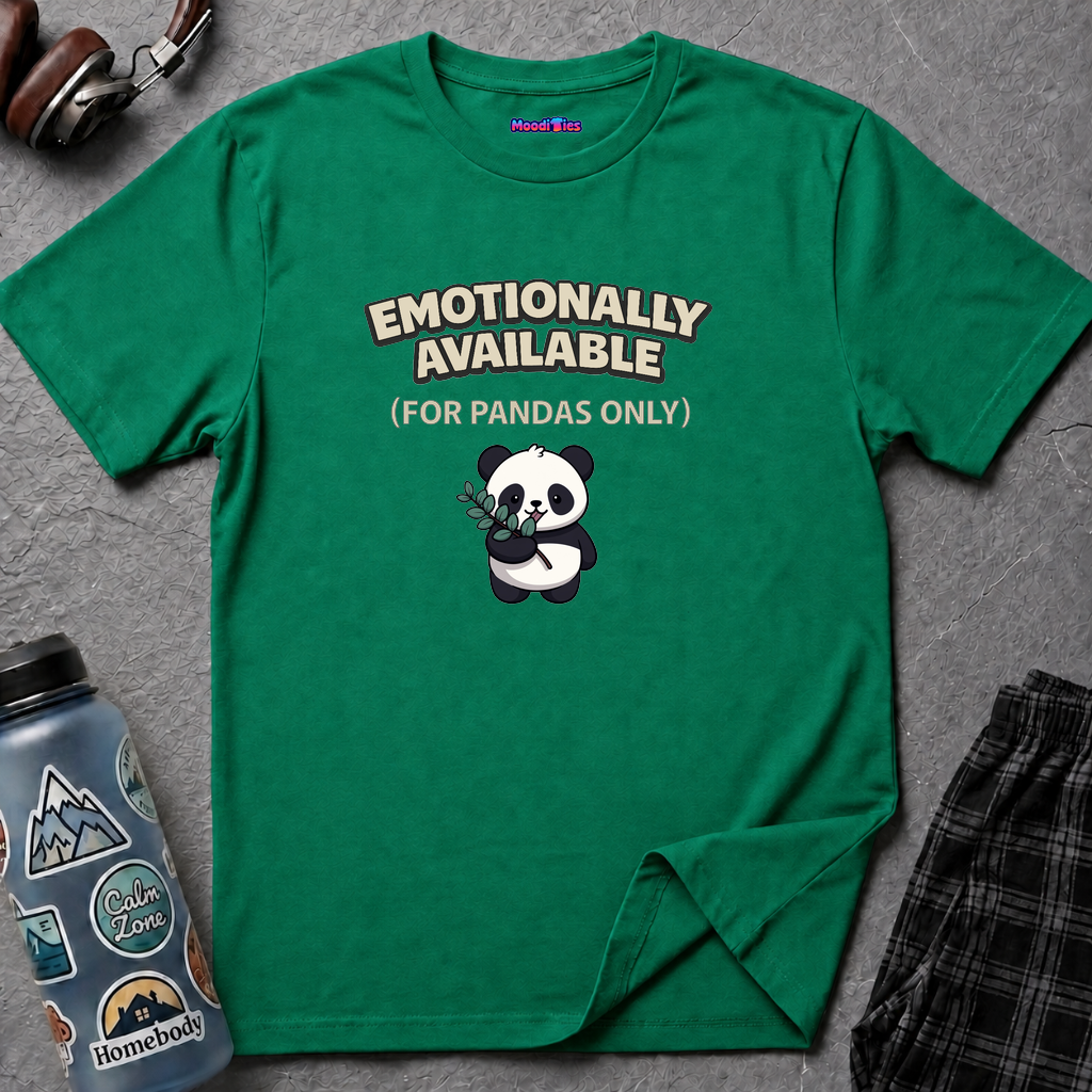 "Emotionally Available (For Pandas Only)" Cute Panda T-Shirt