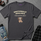 "Emotionally Available (For Sloths Only)" Cute Sloth T-Shirt
