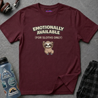 "Emotionally Available (For Sloths Only)" Cute Sloth T-Shirt