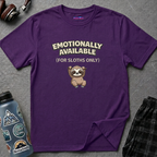 "Emotionally Available (For Sloths Only)" Cute Sloth T-Shirt