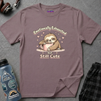 "Emotionally Exhausted But Still Cute" Sloth T-Shirt